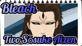 [Bleach Two Sōsuke Aizen