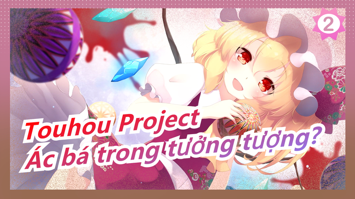 [Touhou Project MMD] 3 ác bá trong tưởng tượng? Cuộc phiêu lưu 3 sao kỳ diệu (4)_2