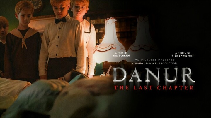 Danur: The Last Chapter || Indonesia
