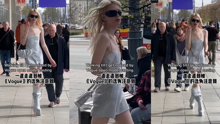 Keep walking until you catch the eye of Vogue’s casting team