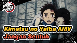 [Kimetsu no Yaiba AMV] Jangan Sentuh Harta Kaurnku!