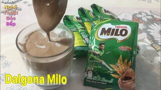 DAlGONA MILO- MILO BỌT BIỂN- NGHỆ THUẬT GÓC BẾP