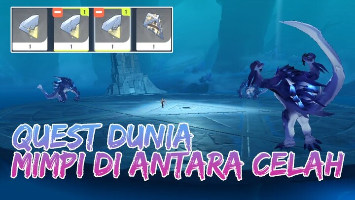 CARA MENYELESAIKAN QUEST MIMPI DI ANTARA CELAH! GENSHIN IMPACT