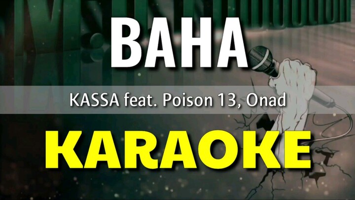 Baha - KASSA feat. Poison 13, Onad | KARAOKE