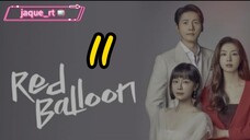 Title: Red Balloon| Tagalog dubbed | kdrama 2022 (episode 11)