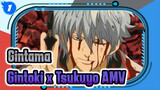 [Gintama AMV] Gintoki ※ Tsukuyo ※ Strongest Couple_1
