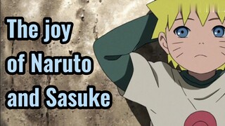The joy of Naruto and Sasuke