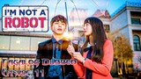 I'm Not A Robot Episodé 11