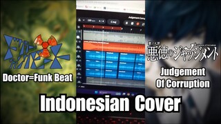 [Practice] Doctor=Funk Beat & Judgement of Corruption (Indonesian ver.)【歌ってみた】