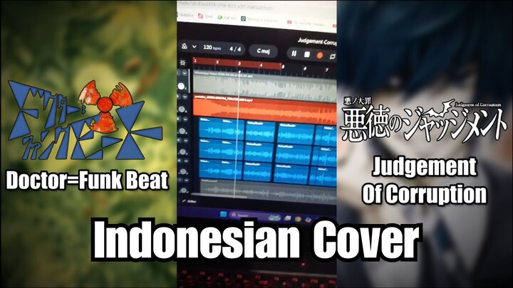 [Practice] Doctor=Funk Beat & Judgement of Corruption (Indonesian ver.)【歌ってみた】