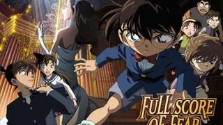 Thám tử lừng danh Conan movie 12: Tận cùng của sự sợ hãi