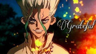 Dr. Stone [AMV] - Senku - Grateful