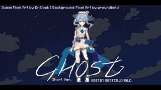 [8BIT] Ghost (Short Ver.) - Hoshimachi Suisei