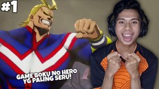 GAME BOKU NO HERO YANG PALING SERU!! - My Hero One's Justice Indonesia #1