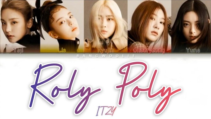 ITZY (있지) - 'Roly Poly' | Color Coded Lyrics/Han/Rom/Eng