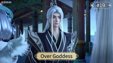 Over Goddess Episode 19 Sub Indo