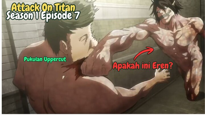 #KompetisiKreasiUnggahan6 Attack on Titan Season 1 Episode 7 : Munculnya Harapan Misterius