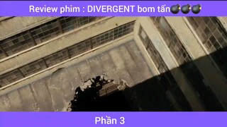 Review phim : DIVERGENT bom tấn #3