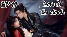 [ENG] EP 19 Love in the clouds