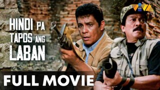 Hindi Pa Tapos Ang Laban : FPJ movies