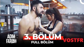 Adım Farah VOSTFR - Épisode 03