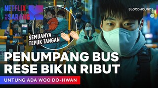 Woo Do-hwan, Jagoan Tampan Penuh Kesopanan | Bloodhounds | Clip