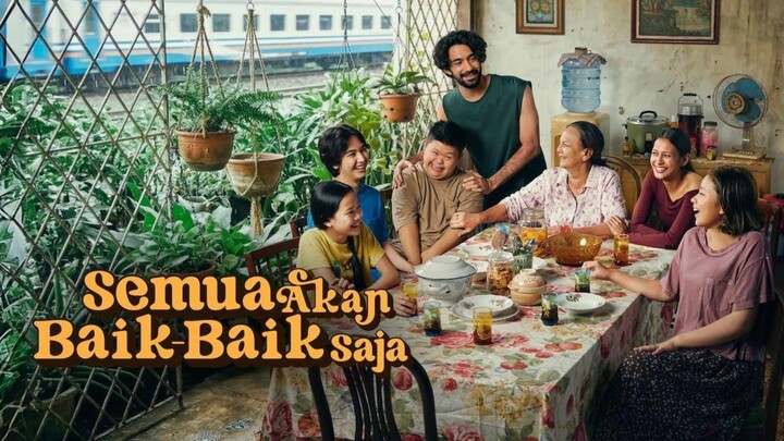 SEMUA AKAN BAIK-BAIK SAJA (2026)