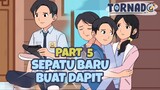 SEPATU BARU BUAT DAPIT PART 5 (END) - ANIMASI SEKOLAH