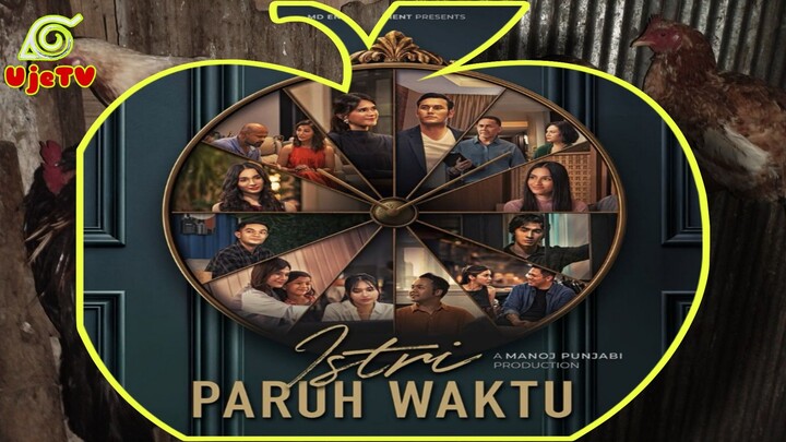 ISTRI PARUH WAKTU [Episode: 14]