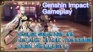 [Genshin Impact, Game streaming] Siapa sepintar ini, terpikir untuk mencoba buat Ningguang