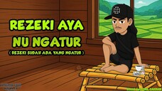 REZEKI AYA NU NGATUR