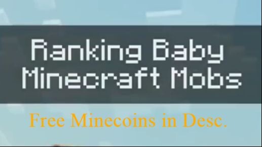 Ranking Minecraft Babies