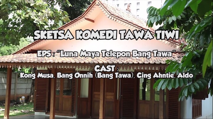 Dihubungi LUNA MAYA  episode 1