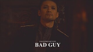 Shadowhunters | Bad Guy