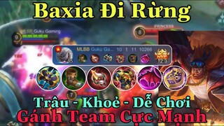 Mobile Legends: Bang Bang | GIÁO ÁN MỚI BAXIA ĐI RỪNG !!!!!