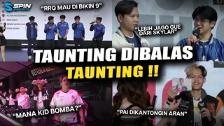 SAAT TAUNTING DI BALAS TAUNTING! SAAT TAUNTING KOK JADI KAYAK PERSONAL YA?