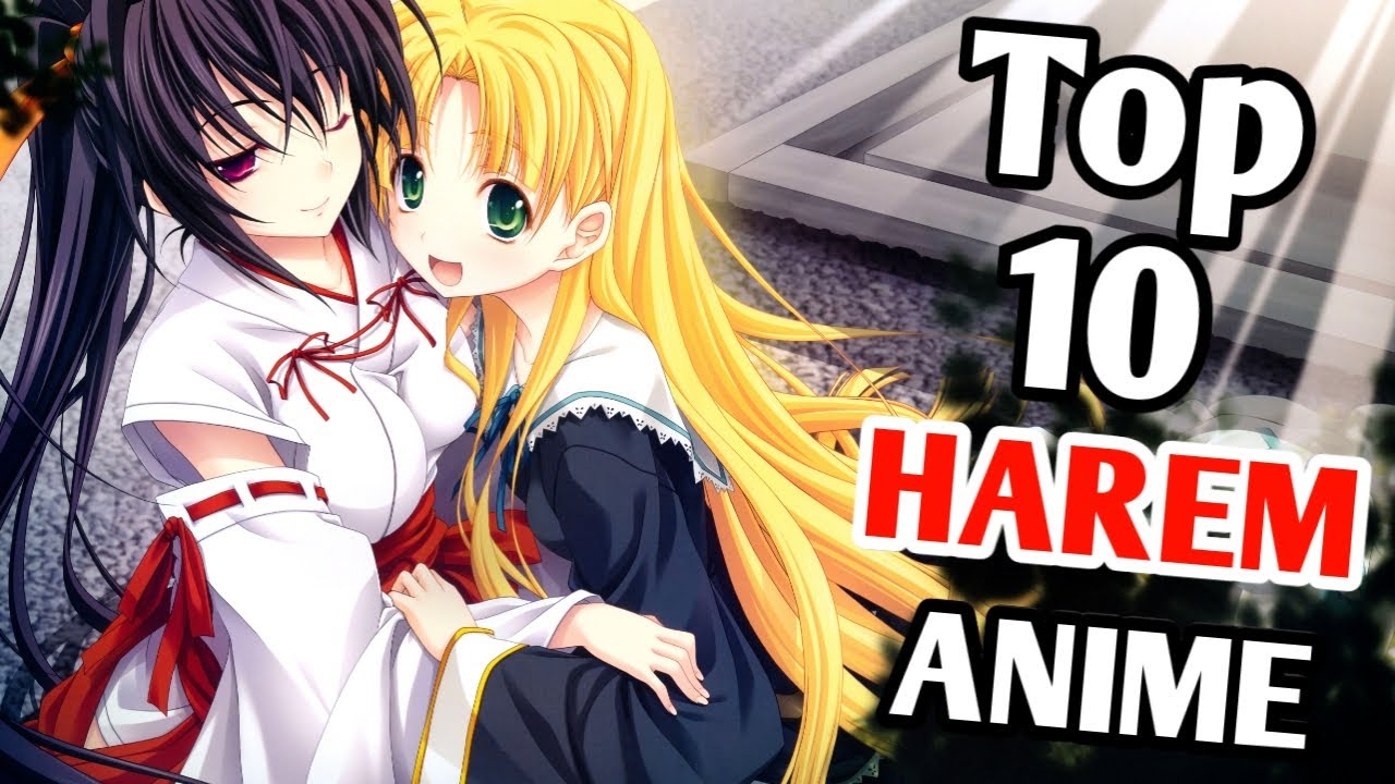Top 10 Best Harem Anime With Polygamy or Harem Ending | Must Watch -  TheVersatileBlogging