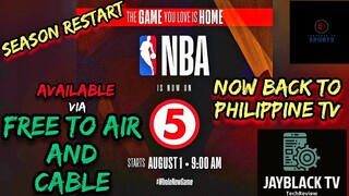 NBA SEASON RESTART || BACK TO PHILIPPINE TV || FREE TO AIR TV AND CABLE