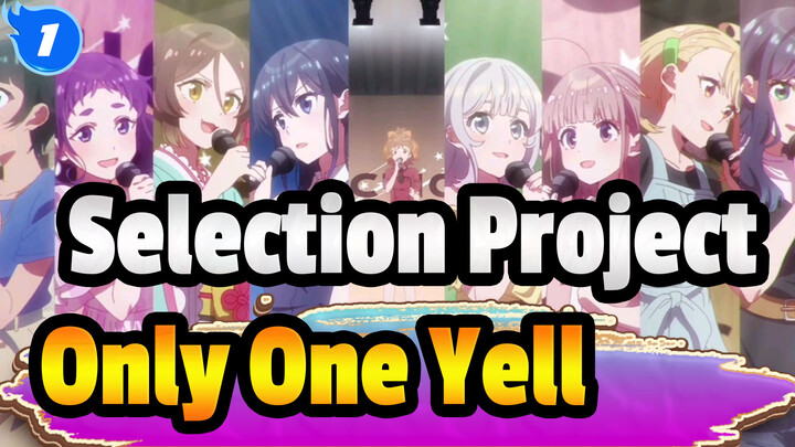[Selection Project] Only One Yell(9-tie) Entire Ver_1