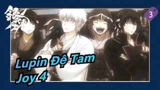 [Linh Hồn Bạc/MAD] Joy4--- Chúng ta sẽ không thấy mưa nếu chúng ta luôn bên nhau_3