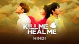 Kill Me Heal Me Hindi Dubbed Season 01 Episode 04