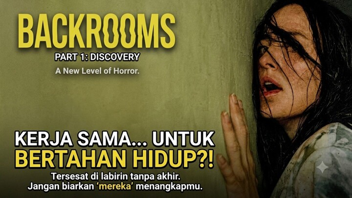 BACKROOMS (2026) - ANOMALI RUANG, TERASA JANGGAL - Part 1 (preview)