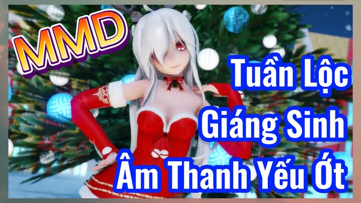 Tuần Lộc Giáng Sinh Âm Thanh Yếu Ớt MMD