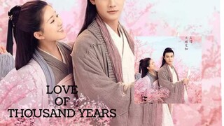 LOVE OF THOUSAND YEARS  *EP.17