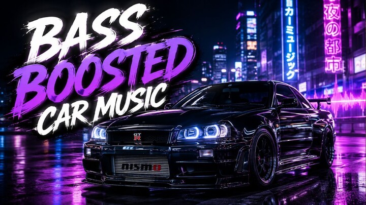 BASS BOOSTED CAR MUSIC 2026  Ultimate EDM & Trap