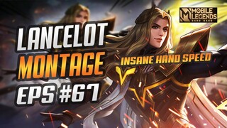 INSANE HAND SPEED DASH LANCELOT 😱 | LANCELOT MONTAGE #67 | RANK HIGHLIGHTS | MLBB