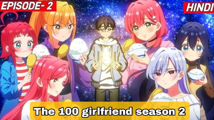 The 100 girlfriend season 2 episode 2 hindi dab