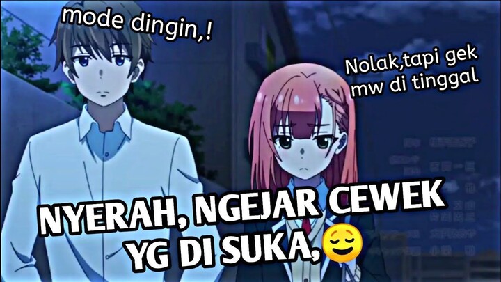 MOMENT KETIKA LU NYERAH NGEJAR CEWEK YG LO SUKA
