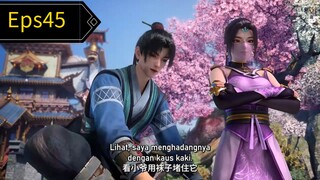 Martial Peak Episode 45 Sub Indo