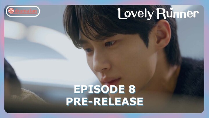 Lovely Runner Episode 8 Pre-Release [ENG SUB]